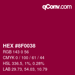 カラーコード: HEX #8F0038 | qconv.com