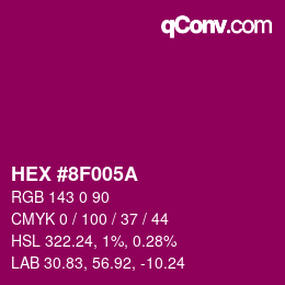 カラーコード: HEX #8F005A | qconv.com