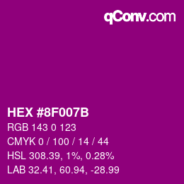 颜色代码: HEX #8F007B | qconv.com