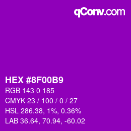 Color code: HEX #8F00B9 | qconv.com