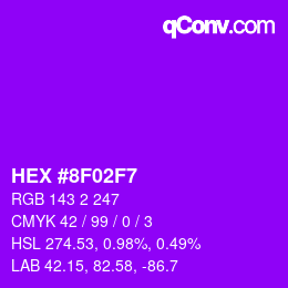 カラーコード: HEX #8F02F7 | qconv.com