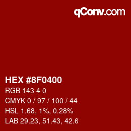 Color code: HEX #8F0400 | qconv.com