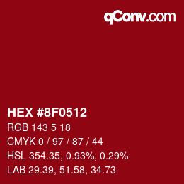 カラーコード: HEX #8F0512 | qconv.com