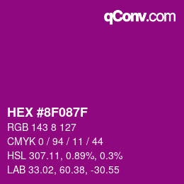 Color code: HEX #8F087F | qconv.com