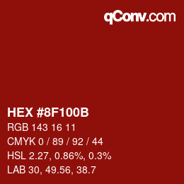 颜色代码: HEX #8F100B | qconv.com