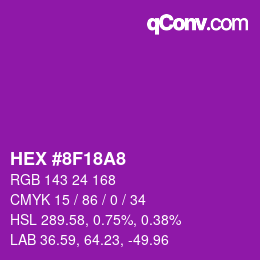 カラーコード: HEX #8F18A8 | qconv.com