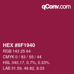 カラーコード: HEX #8F1940 | qconv.com