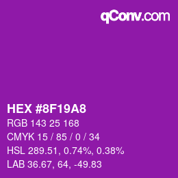 カラーコード: HEX #8F19A8 | qconv.com