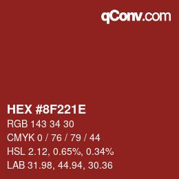 Color code: HEX #8F221E | qconv.com