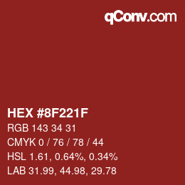 カラーコード: HEX #8F221F | qconv.com