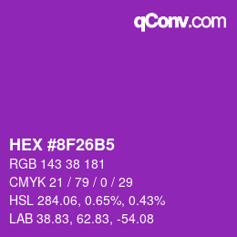 カラーコード: HEX #8F26B5 | qconv.com