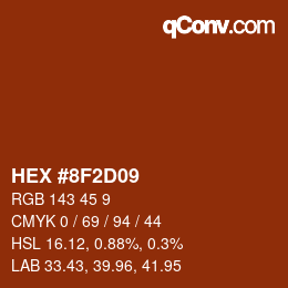 カラーコード: HEX #8F2D09 | qconv.com