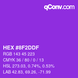 カラーコード: HEX #8F2DDF | qconv.com