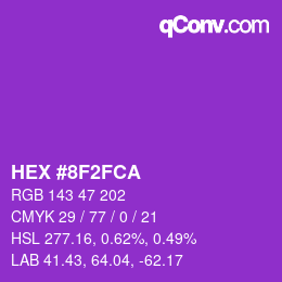 カラーコード: HEX #8F2FCA | qconv.com