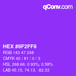 カラーコード: HEX #8F2FF8 | qconv.com