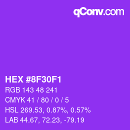 カラーコード: HEX #8F30F1 | qconv.com
