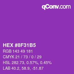 カラーコード: HEX #8F31B5 | qconv.com
