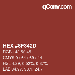 カラーコード: HEX #8F342D | qconv.com