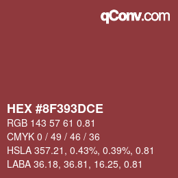 Farbcode: HEX #8F393DCE | qconv.com