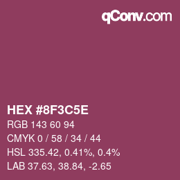 カラーコード: HEX #8F3C5E | qconv.com