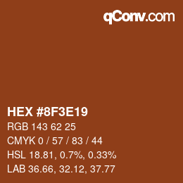 Código de color: HEX #8F3E19 | qconv.com
