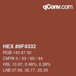 カラーコード: HEX #8F4332 | qconv.com