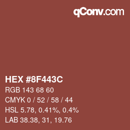 カラーコード: HEX #8F443C | qconv.com