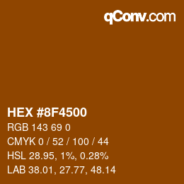 颜色代码: HEX #8F4500 | qconv.com