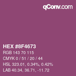 カラーコード: HEX #8F4673 | qconv.com