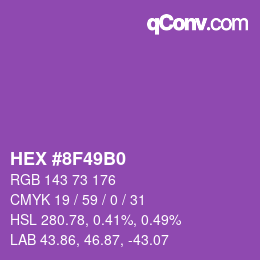 カラーコード: HEX #8F49B0 | qconv.com