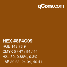 カラーコード: HEX #8F4C09 | qconv.com