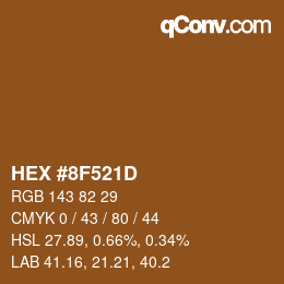 Color code: HEX #8F521D | qconv.com