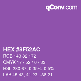カラーコード: HEX #8F52AC | qconv.com
