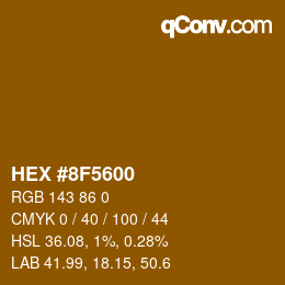 カラーコード: HEX #8F5600 | qconv.com