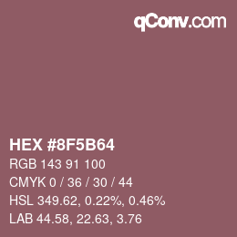 カラーコード: HEX #8F5B64 | qconv.com