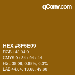 カラーコード: HEX #8F5E09 | qconv.com