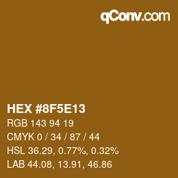 Color code: HEX #8F5E13 | qconv.com