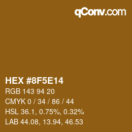 Color code: HEX #8F5E14 | qconv.com