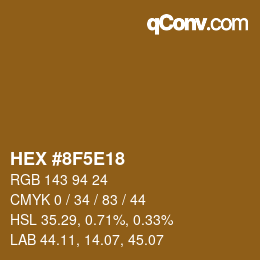 Color code: HEX #8F5E18 | qconv.com