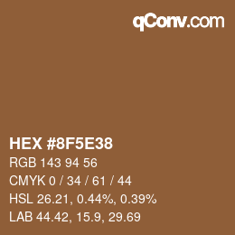 Color code: HEX #8F5E38 | qconv.com