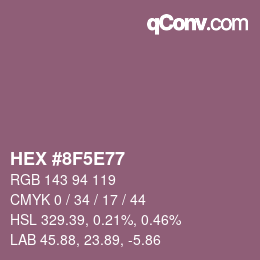 カラーコード: HEX #8F5E77 | qconv.com