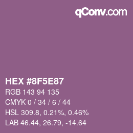 Color code: HEX #8F5E87 | qconv.com