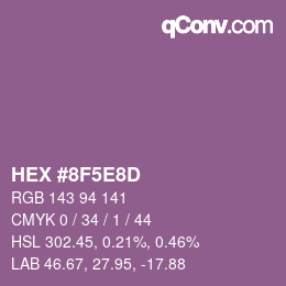カラーコード: HEX #8F5E8D | qconv.com