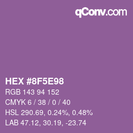 Color code: HEX #8F5E98 | qconv.com