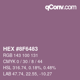 Farbcode: HEX #8F6483 | qconv.com