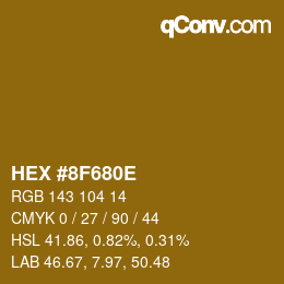 Color code: HEX #8F680E | qconv.com