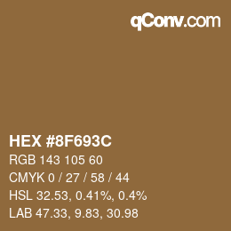 Color code: HEX #8F693C | qconv.com