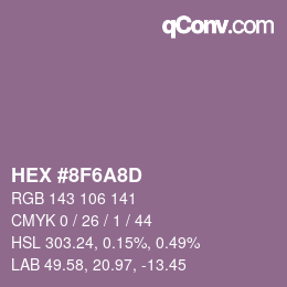 カラーコード: HEX #8F6A8D | qconv.com