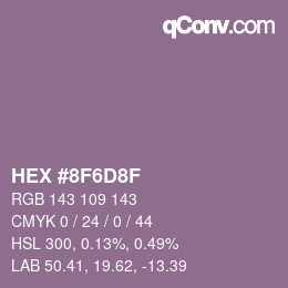 Color code: HEX #8F6D8F | qconv.com