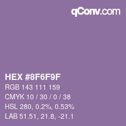 カラーコード: HEX #8F6F9F | qconv.com